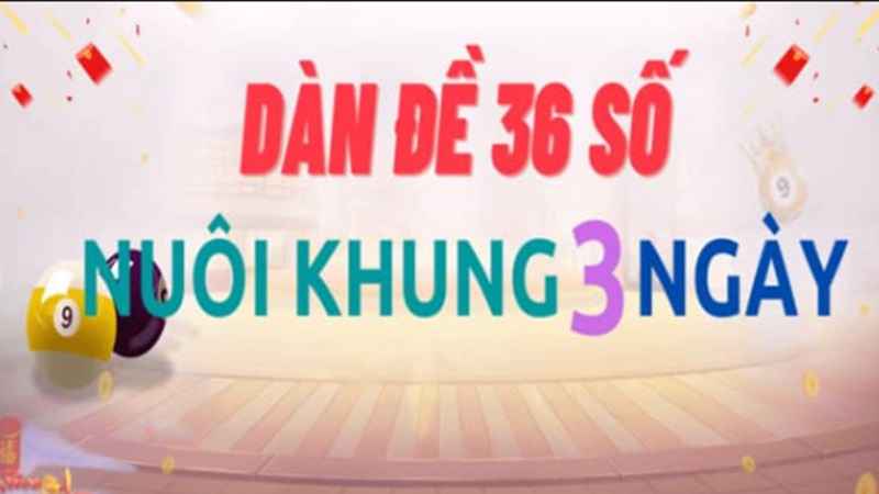 dan-de-36-so-khung-3-ngay